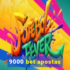 9000 bet apostas